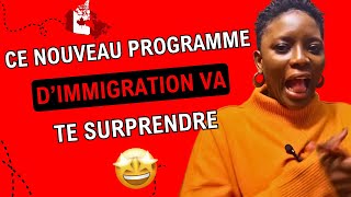 Un nouveau programme d’immigration au Canada qui donne de l’espoir 😍😍😎 [upl. by Caruso302]