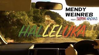 Halleluka הללויה feat Shlepping Nachas by Mendy Weinreb  A Trip to Jamaica [upl. by Ulland]