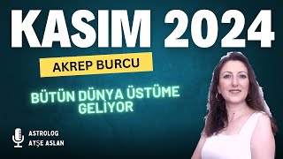 AKREP BURCU KASIM 2024 BURÇ YORUMLARI [upl. by Anelej]