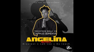 Trechyson Molly VX  Angelina Revisit ft Caiphus Semenya LahVee Droatest amp Da Leech Amapiano [upl. by Yemaj]