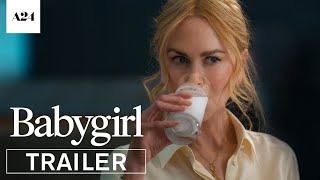 Babygirl  Official Trailer HD  A24 [upl. by Slinkman]