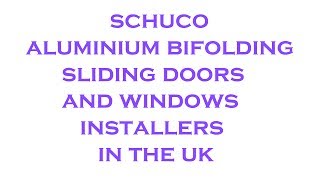 Schuco Aluminium Bi Folding Sliding Doors Windows Installers UK [upl. by Acyre]