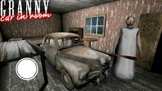 Granny Car in Room🔥😂 granny grandpa game definition  granny and grandpa funny video cartoon Trick [upl. by Keith]