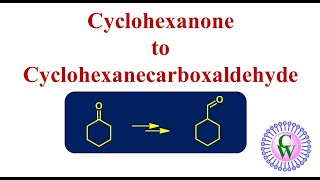 Conversion of cyclohexanone to cyclohexanecarboxaldehyde [upl. by Aisatsanna]