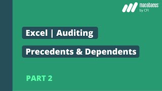 Excel  Auditing Precedents amp Dependents Part 2  Macabacus [upl. by Leuas]