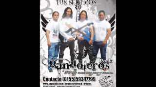 BANDOLEROS ROCK quotELBANDOLEROquot [upl. by Argile]