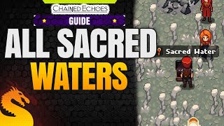 All Sacred Water Locations  CHAINED ECHOES [upl. by Hsinam469]