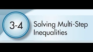 34 Solving Multi Step Inequalities [upl. by Enybor]