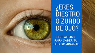 Ojo dominante ¿Cómo saber si eres diestro o zurdo de ojo [upl. by Lytton]