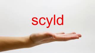 How to Pronounce scyld  American English [upl. by Midas930]