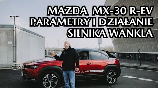 Mazda MX30 REV parametry i rola silnika Wankla [upl. by Alenairam]