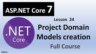 ASPNET Core 7 Project  Entity Framework Domain Models creation [upl. by Jenilee]