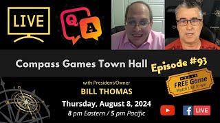 Compass Games Town Hall Episode 93 [upl. by Irrej]