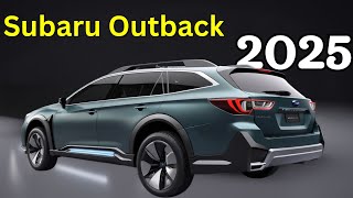 2025 Subaru Outback  Price Interior amp Exterior Details You Need to Know [upl. by Notyard]