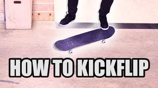 HOW TO KICKFLIP FOR BEGINNERS [upl. by Noeled]