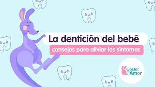 Como aliviar los síntomas de la dentición en tu bebé [upl. by Rellim382]