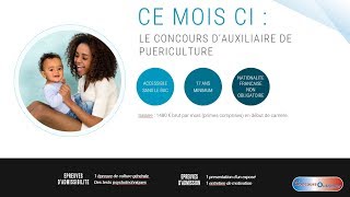 Le concours à saisir du mois  juillet  auxiliaire de puericulture [upl. by Rawna]