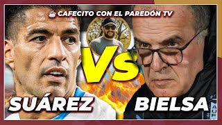 🇺🇾 Suárez Vs Bielsa ¿Se rompió la interna en Uruguay ☕ Cafecito con elparedontv [upl. by Ramu]