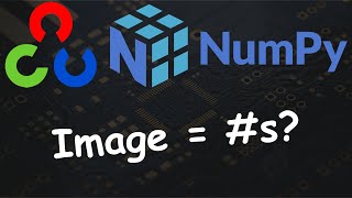 OpenCV Numpy Basics  Image Data Structure  Raspberry Pi [upl. by Esemaj]