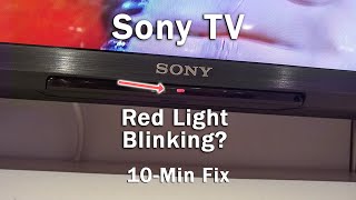 Sony TV Blinking Red Light  Blinks 4 5 6 Times  5Min Troubleshooting [upl. by Anaher]