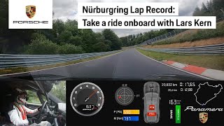 Nürburgring Nordschleife Lap Record Onboard the New Panamera with Lars Kern [upl. by Sirroned]