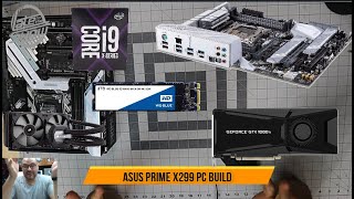 Asus Prime X299  i99940X PC Build [upl. by Akcired914]