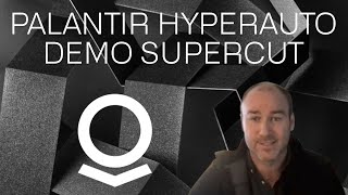 Palantirs Newest Product Demo HyperAuto Supercut [upl. by Ballou]