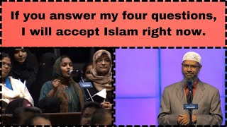 If you answer my four questions I will accept Islam right nowDr Zakir Naik​⁠​⁠ScreenSecrets101 [upl. by Arraeit]