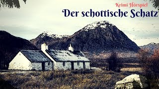 Krimi Hörspiel  Der schottische Schatz [upl. by Anelav]