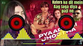 quotPyar Bhi Jhutha Dj Song gana  Party mix 🔊 [upl. by Enileuqkcaj]