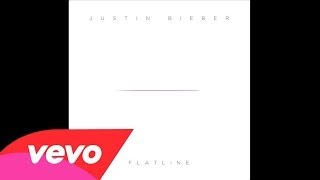 Justin Bieber  Flatline [upl. by Idalla]