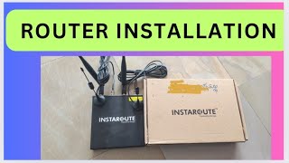 ROUTER INSTALLATION  CONNECTION INSTAROUTE [upl. by Florio]