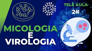 Micologia e Virologia TELE AULA 2 [upl. by Valenba]