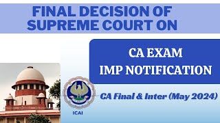 Supreme Court declined the PIL filed for postponement of CA Exam May 2024  CA Final and Inter Exam [upl. by Ailekahs67]