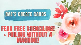 Fear Free Stenciling Yes You Can  No Machine Foiling ❤️ [upl. by Ahsahs]