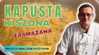 Kapusta Kiszona Zasmażana Przepis na pyszną kapustę kiszoną zasmażaną [upl. by Iaverne442]