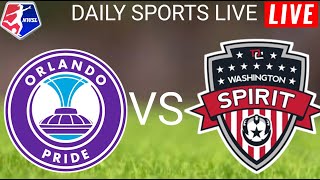 Orlando Pride Women vs Washington Spirit Women Live Score l National Womens Soccer League 2024 [upl. by Yleme]