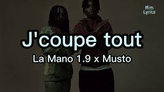 La Mano 19  Jcoupe tout ParolesLyrics ft Musto  Tiktok quotJcoupe tout jcoupe toutquot [upl. by Annohsal]