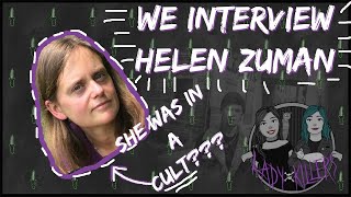 Interview with HELEN ZUMAN writer and former member of Zendik Farms  The Real Lady Killers [upl. by Ramhaj815]