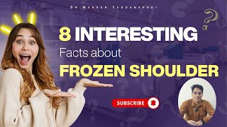 8 Shocking facts about Frozen Shoulder [upl. by Haidebez]