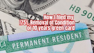 How i filed MY I751 or my 10 years Permanent Resident Card [upl. by Anrol466]