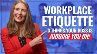 Business Etiquette for the Workplace 3 Things Every Professional Should Know [upl. by Kerwin]