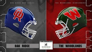 Oak Ridge HS at The Woodlands HS [upl. by Wolsky]