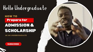 How to Prepare for Admission amp Scholarship as an Undergraduate  Students in Bachelors Level [upl. by Cordy191]