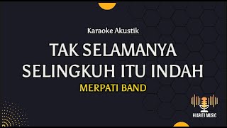 Tak Selamanya Selingkuh Itu Indah  Merpati Band  Karaoke Akustik  Duet Version [upl. by Blakely]