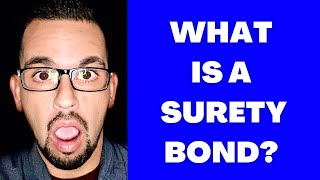 What is a Surety Bond [upl. by Marta620]