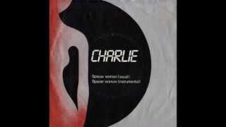 Charlie  Spacer Woman ItaloDisco on 7quot [upl. by Elleivap]