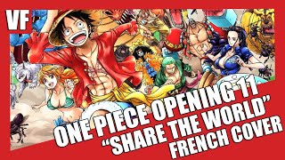 AMVF One piece Opening 11  quotshare the worldquot FRENCH COVER [upl. by Tomas]