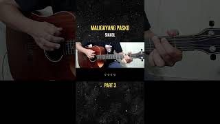 Maligayang Pasko  Siakol  Guitar Tutorial part 3 [upl. by Aidnac]