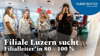 Filiale Luzern sucht dich Filialeiterin 100 [upl. by Paulson20]